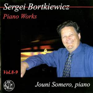Bortkiewicz: Piano Works, Vols. 8-9