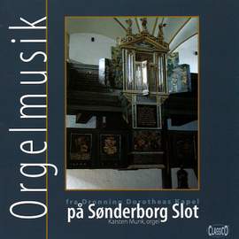 Orgelmusik fra Dronning Dorotheas Kapel