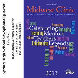 2013 Midwest Clinic: Spring High School Saxophone Quartet