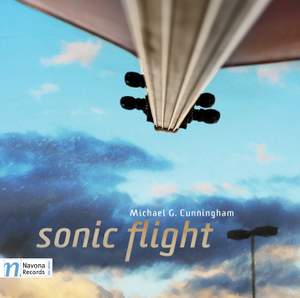 Michael G Cunningham: Sonic Flight