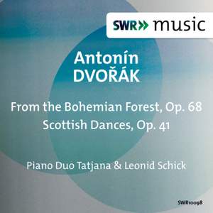 Dvořák: From the Bohemian Forest & Scottish Dances