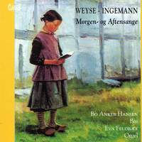 Weyse: Morning and Evening Songs to Poems by Ingemann