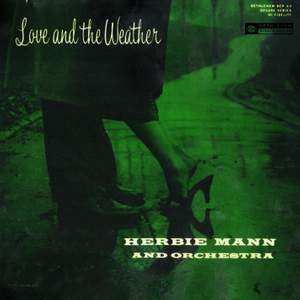 Love and the Weather (Original Recording Remastered 2013)