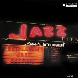 Jazz City Presents Bethlehem Jazz Session (Remastered 2014)