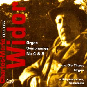 Widor: Organ Symphonies Nos. 4 & 8