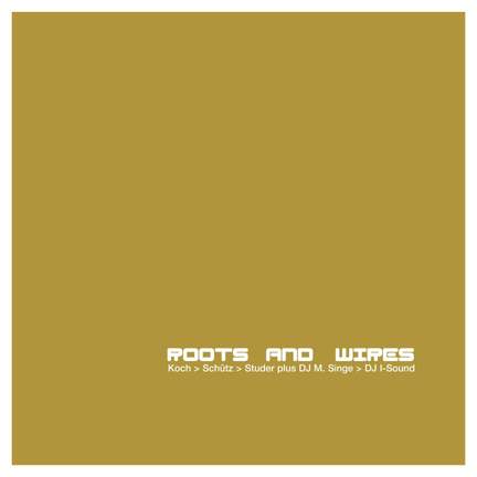 Roots & Wires