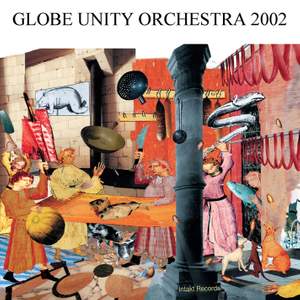 Globe Unity Orchestra 2002