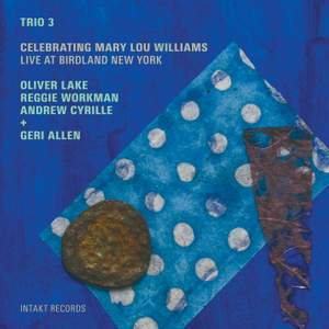 Celebrating Mary Lou Williams (Live at Birdland New York)