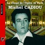 Singers of the Paris Opera - Michel Cadiou