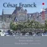 Franck: Sonata for Violin and Piano & Three chorals for organ
