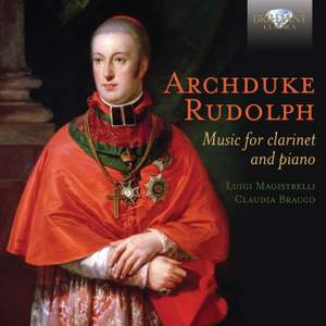 Archduke Rudolph: Music for clarinet and piano