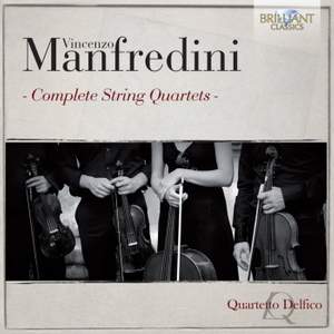 Vincenzo Manfredini: Complete String Quartets
