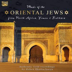 Music of the Oriental Jews from North Africa, Yemen Bukhara