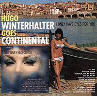 Goes … Continental & I Only have Eyes for You