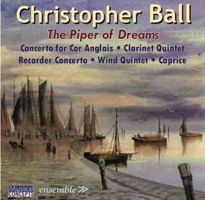 Christopher Ball: The Piper of Dreams
