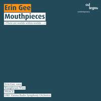 Erin Gee: Mouthpieces