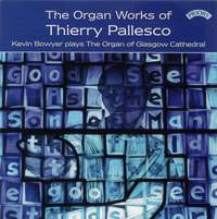 The Organ Works of Thierry Pallesco