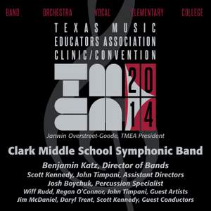 2014 Texas Music Educators Association (TMEA): Clark Middle School Symphonic Band [Live]