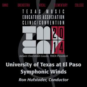 2014 Texas Music Educators Association (TMEA): University of Texas at El Paso Symphonic Winds [Live]