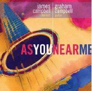James Campbell & Graham Campbell: As You Near Me