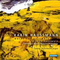 Karin Haussmann: Works for Ensemble
