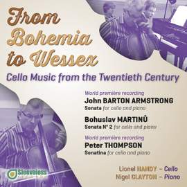 From Bohemia to Wessex - Cello Music from 20th Century