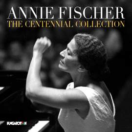 Annie Fischer: The Centennial Collection