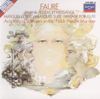 Fauré: Pelléas et Mélisande, Pavane & Fantasie