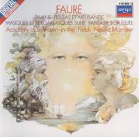 Fauré: Pelléas et Mélisande, Pavane & Fantasie