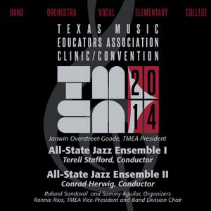 2014 Texas Music Educators Association (TMEA): All-State Jazz Ensemble I & All-State Jazz Ensemble II