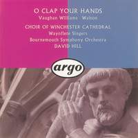 Walton & Vaughan Williams: O Clap Your Hands