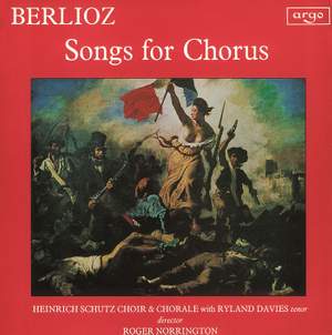 Berlioz: Songs for Chorus