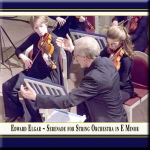 Elgar: Serenade for Strings in E minor, Op. 20