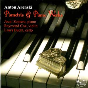 Arensky: Piano Trio & Piano Works