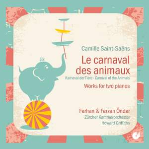 Saint-Saëns: Le carnaval des animaux