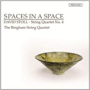 Stoll: String Quartet No. 4 - Spaces in a Space