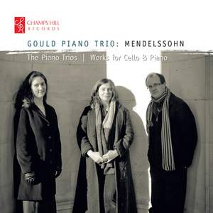 Mendelssohn: The Piano Trios & Works for cello & piano