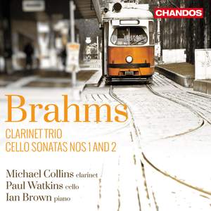 Brahms: Cello Sonatas & Clarinet Trio Product Image