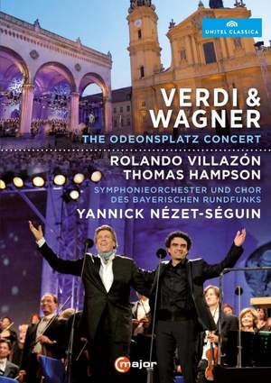 Verdi & Wagner: The Odeonsplatz Concert