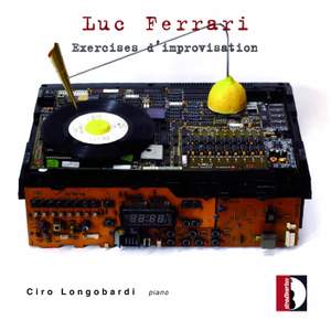 Luc Ferrari: Exercises d'improvisation