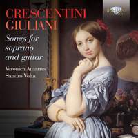 Crescentini & Giuliani: Songs for Soprano and Guitar