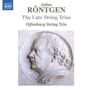 Röntgen: The Late String Trios