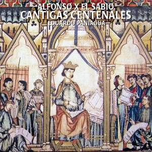 Alfonso X El Sabio: Cantigas Centenales