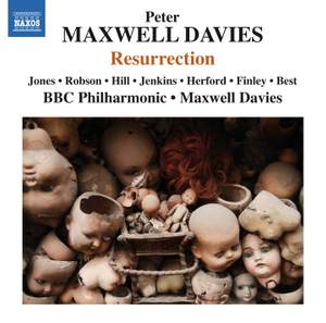 Davies, Peter Maxwell: Resurrection