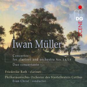 Iwan Müller: Concertos for Clarinet and Orchestra