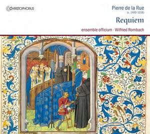 Pierre de la Rue: Requiem & Missa de Beata Virgine