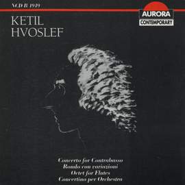 Ketil Hvoslef: Orchestral and Chamber Works