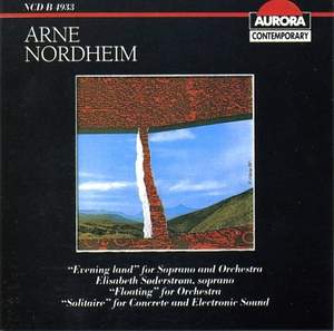 Arne Nordheim: Orchestral & Electronic Works