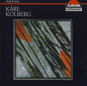 Kåre Kolberg: Orchestral and Chamber Works