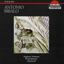Antonio Bibalo: Sinfonia Notturna, Wind Quintet & Autumnale